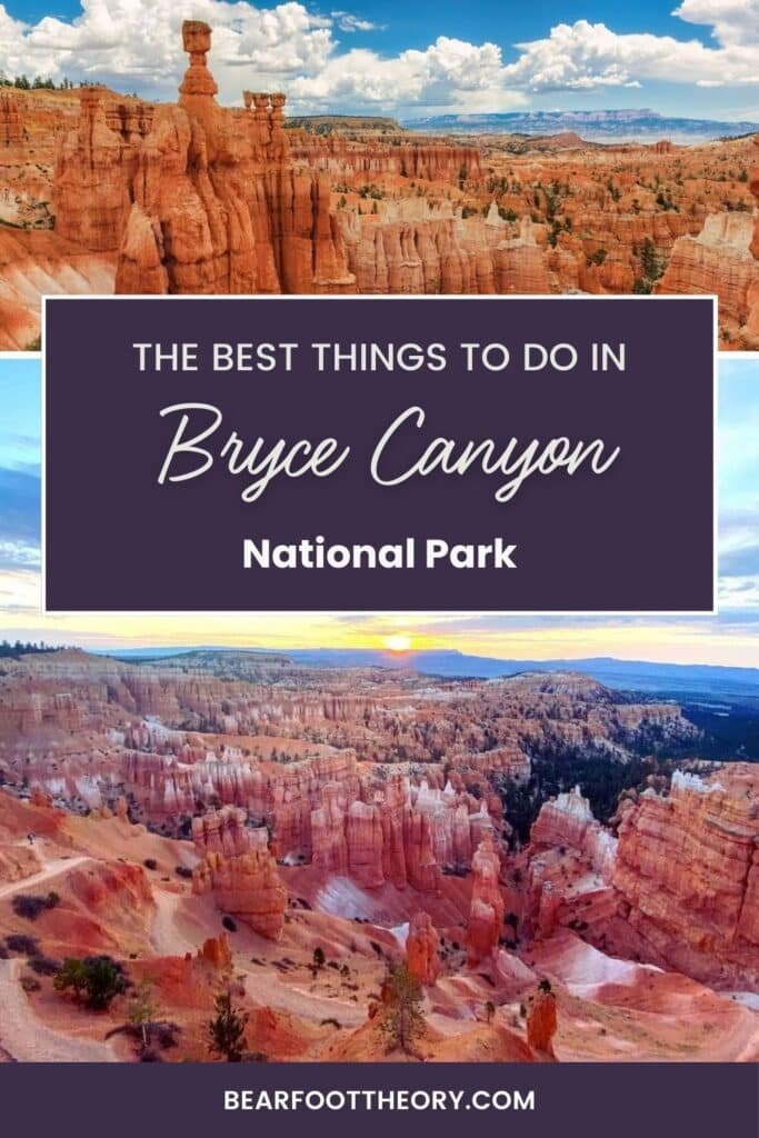 Pinnable image for A Complete Guide to Visiting Bryce Canyon with Thor's Hammer hoodoo in the top photo and the Bryce Amphitheater hoodoos in the bottom photo