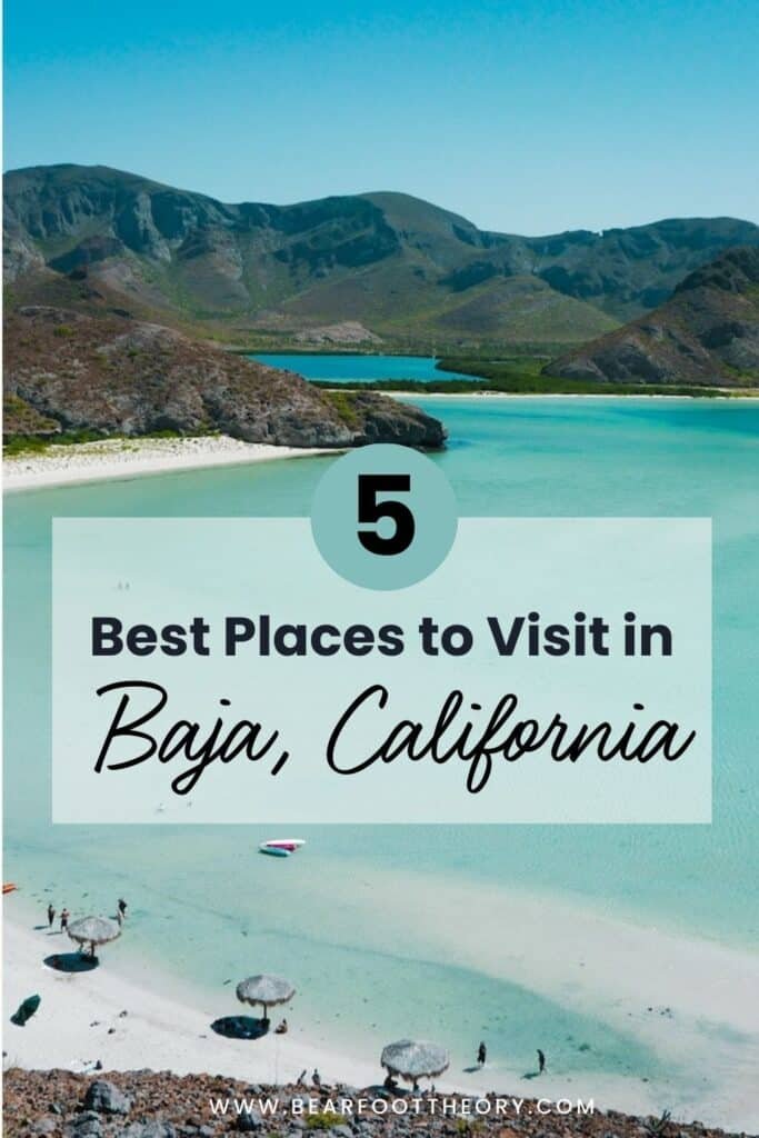 A pinterest image of a beautiful turquoise bay with the words "5 best places to visit in Baja California"