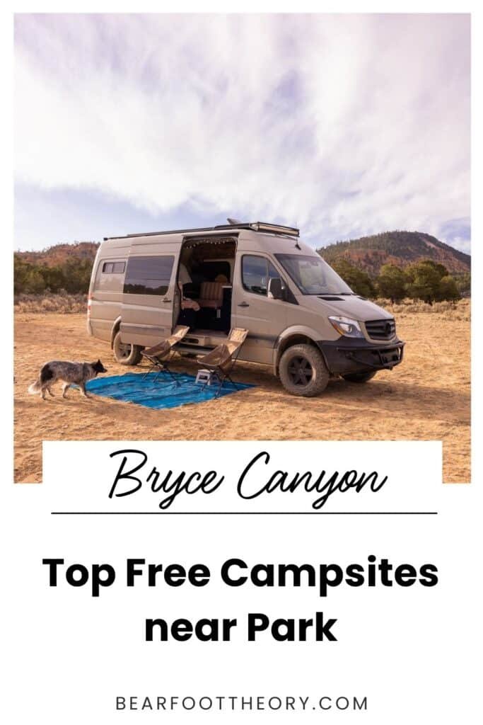 Pinnable image of a Sprinter Van camped near Bryce Canyon with text "Bryce Canyon - Top Free Campsites Near the Park"