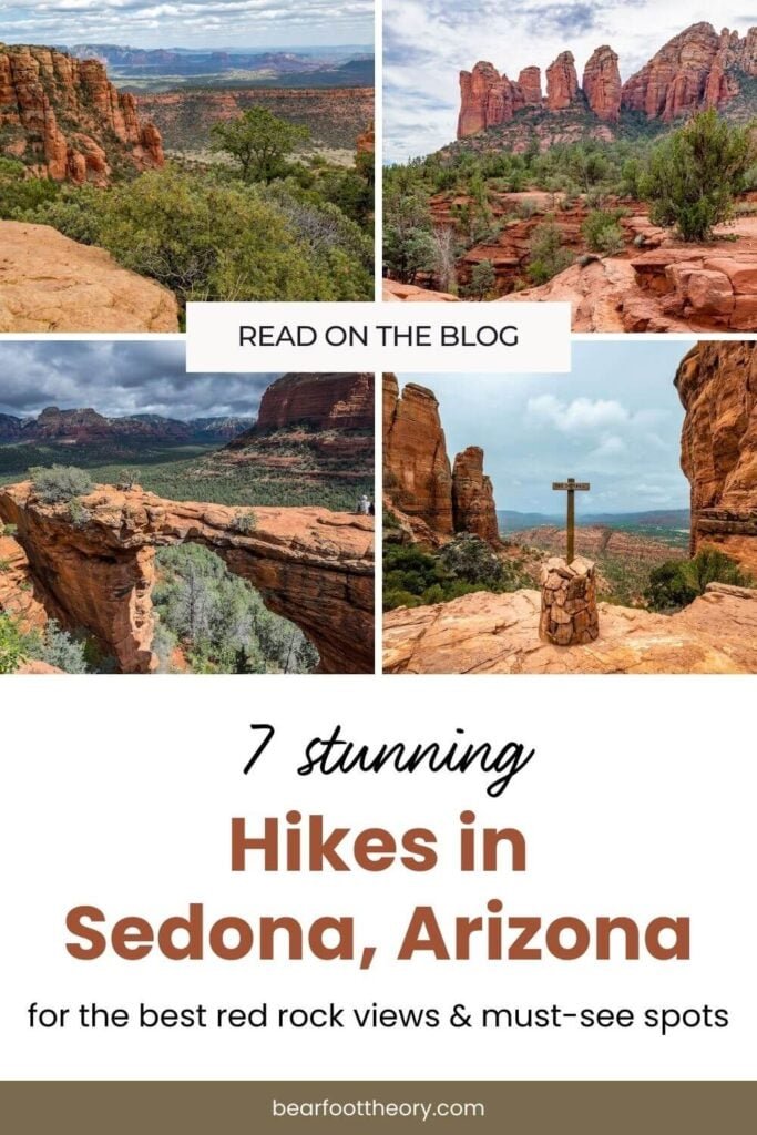 Pinnable image of collage of photos from hikes around Sedona. Text reads "7 Stunning Hikes in Sedona for the best red rock views and must-see spots"