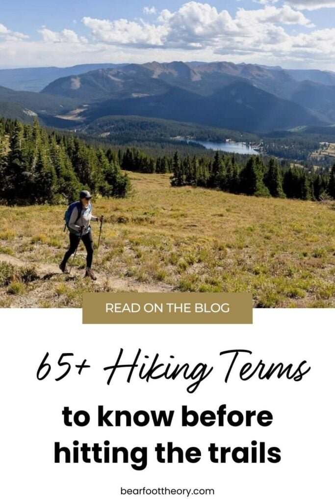 Pinnable image of woman hiking on trail in the backcountry. Text reads "65+ hiking terms to know before hitting the trails"