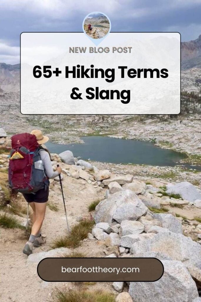 Pinnable image of backpacker on trail in alpine area. Text reads "65+ hiking terms & slang"