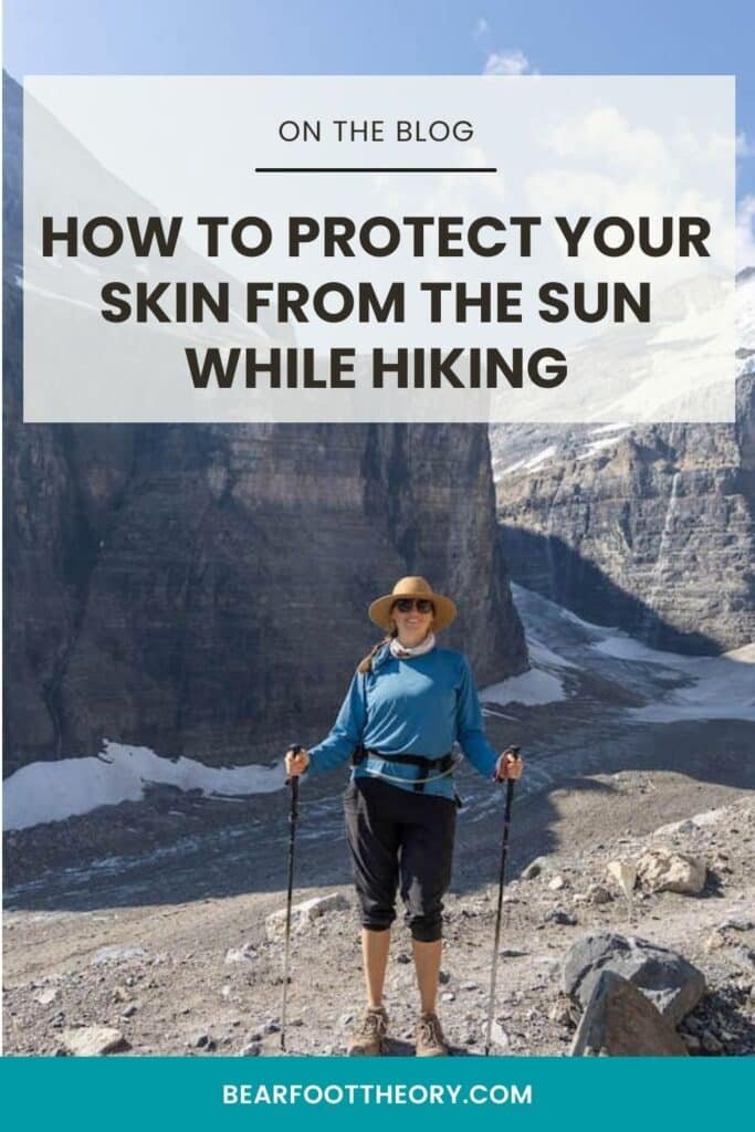 Alaina Hermiston hiking with mountains behind her with the text "how to protect your skin from the sun while hiking"